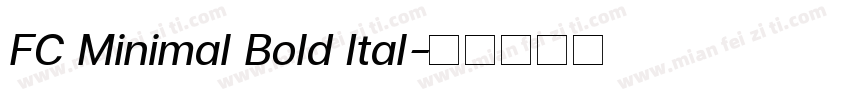 FC Minimal Bold Ital字体转换